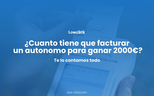 ¿Cuanto tiene que facturar un autonomo para ganar 2000€?